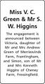 Miss V. C. Green - Mr S. W. Higgins